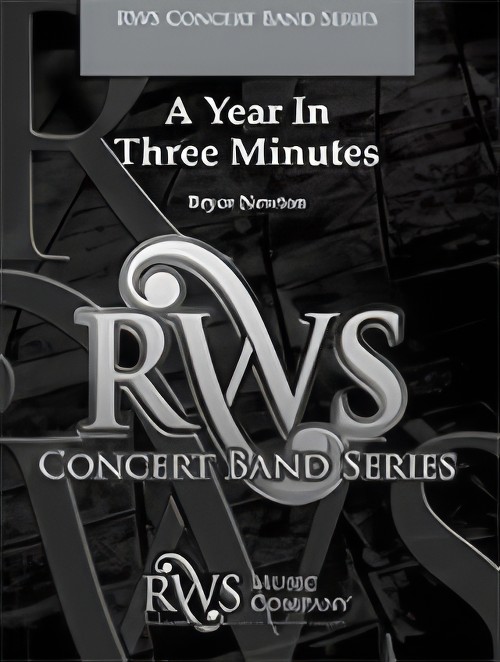 A Year in Three Minutes (Concert Band - Score and Parts)