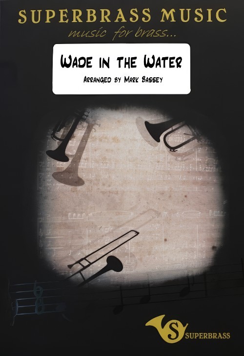 Wade in the Water (Euphonium Solo with Brass Band - Score and Parts)