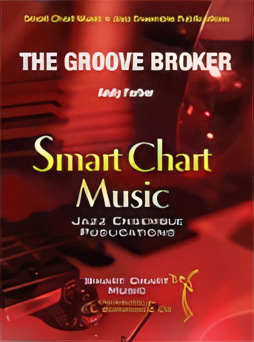 The Groove Broker (Jazz Ensemble - Score and Parts)