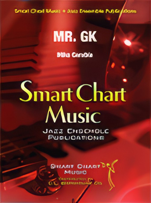 Mr. GK (Jazz Ensemble - Score and Parts)