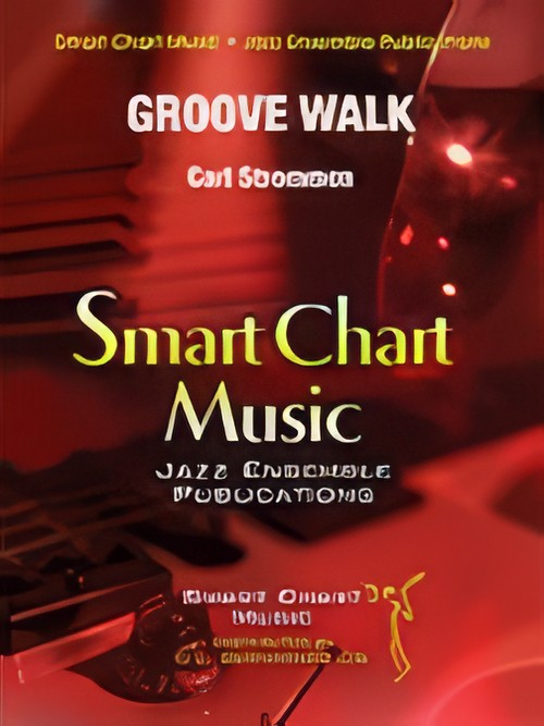 Groove Walk (Jazz Ensemble - Score and Parts)