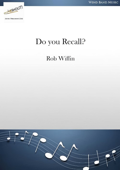 Do you Recall? (Trombone Solo with Concert Band - Score and Parts)