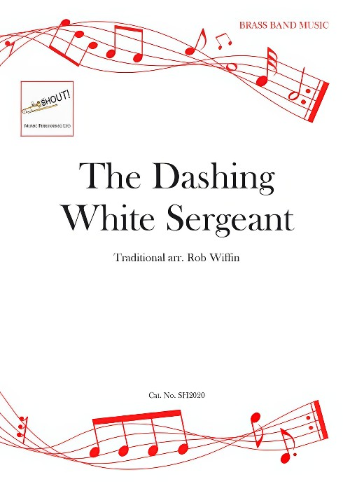 The Dashing White Sergeant (Brass Band - Score and Parts)