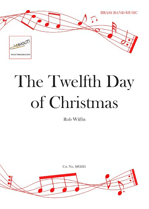 The Twelfth Day of Christmas (Brass Band - Score and Parts)