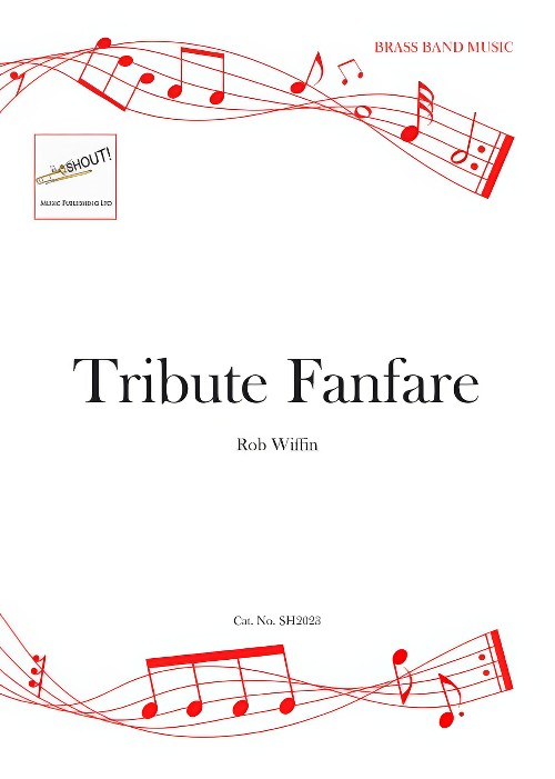 Tribute Fanfare (Brass Band - Score and Parts)