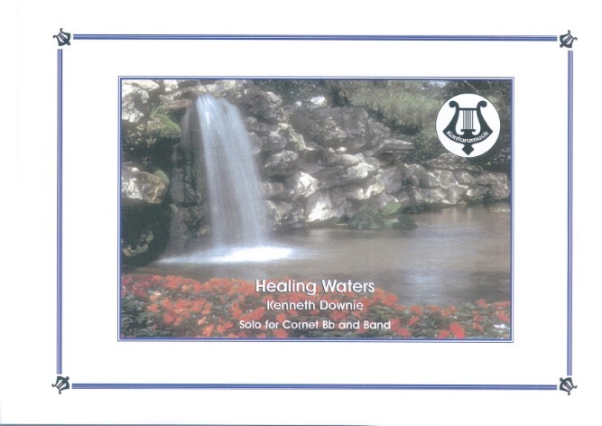 Healing Waters (Cornet Solo with Brass Band - Score and Parts)