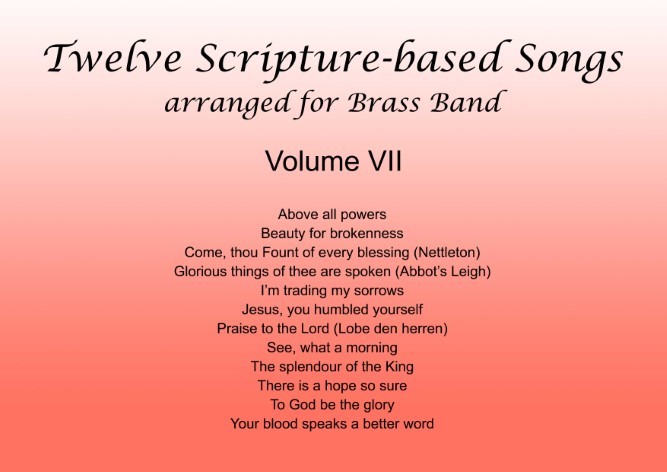 Twelve Scripture-based Songs Volume VII