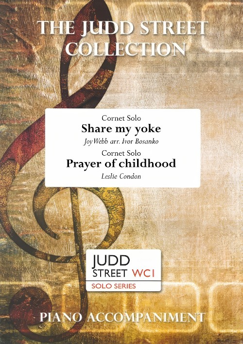 Share my Yoke & Prayer of Childhood (Cornet Solo with Piano Accompaniment)