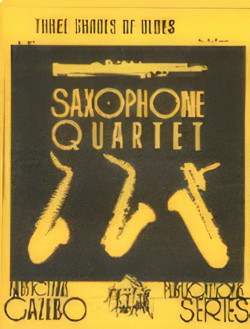 THREE SHADES OF BLUE (SATB Saxophone Quartet)