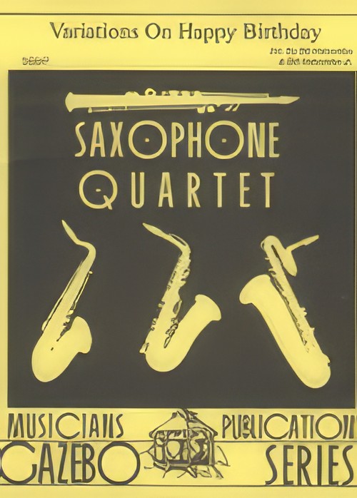 VARIATIONS ON HAPPY BIRTHDAY (SATB/AATB Saxophone Quartet)