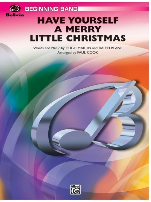 Have Yourself a Merry Little Christmas (Concert Band - Score and Parts)