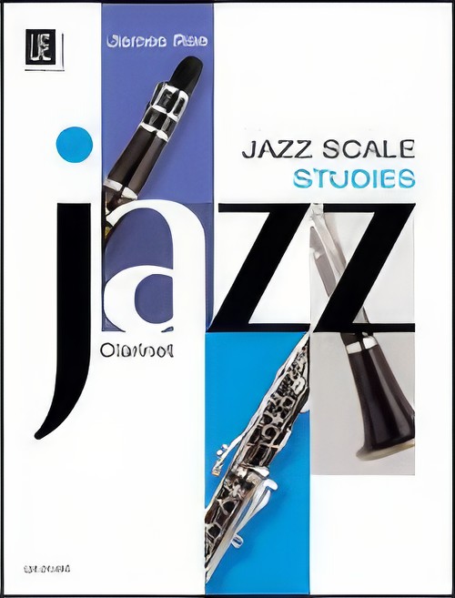 JAZZ SCALE STUDIES (Clarinet)