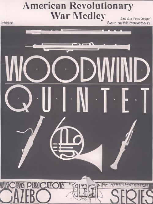 American Revolutionary War Medley (Woodwind Quintet - Score and Parts)