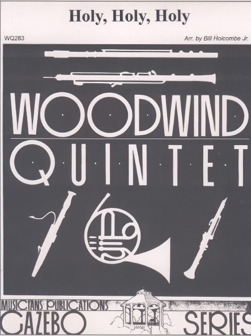 Holy, Holy, Holy (Woodwind Quintet - Score and Parts)