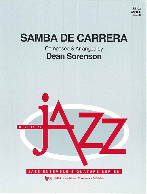 Samba de Carrera (Jazz Ensemble - Score and Parts)