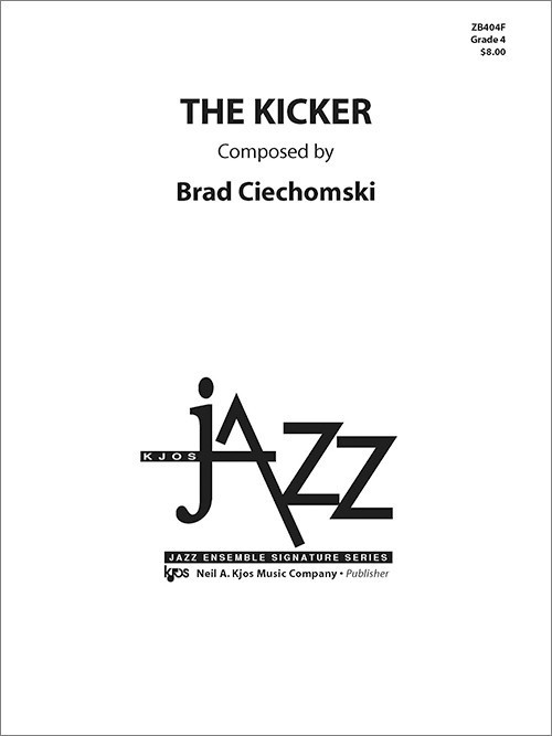 The Kicker (Jazz Ensemble - Score and Parts)