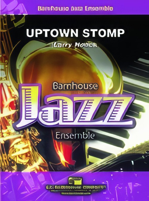 Uptown Stomp (Jazz Ensemble - Score and Parts)