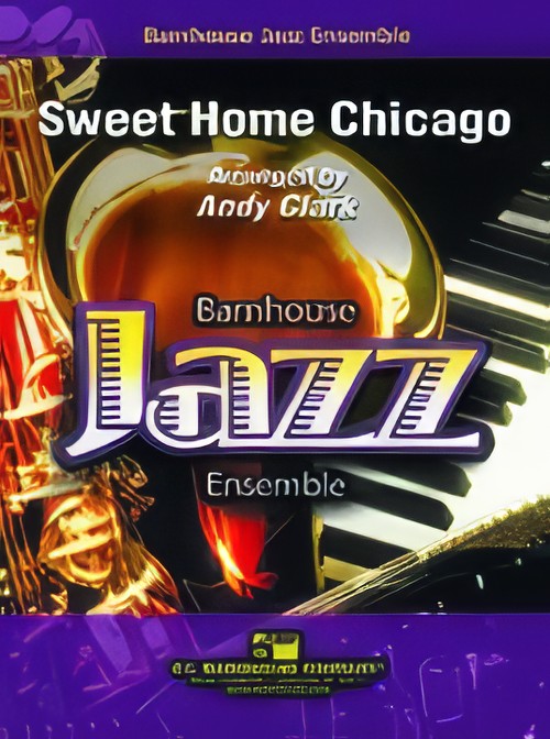 Sweet Home Chicago (Jazz Ensemble - Score and Parts)