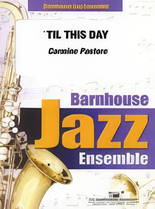 'Til This Day (Jazz Ensemble - Score and Parts)