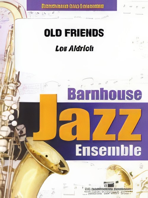 Old Friends (Jazz Ensemble - Score and Parts)