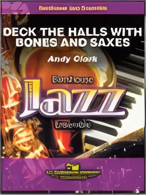 Deck the Halls With Bones and Saxes (Jazz Ensemble - Score and Parts)