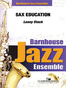 Sax Education (Jazz Ensemble - Score and Parts)