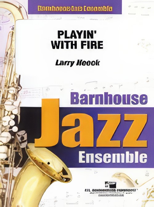 Playin' With Fire (Jazz Ensemble - Score and Parts)