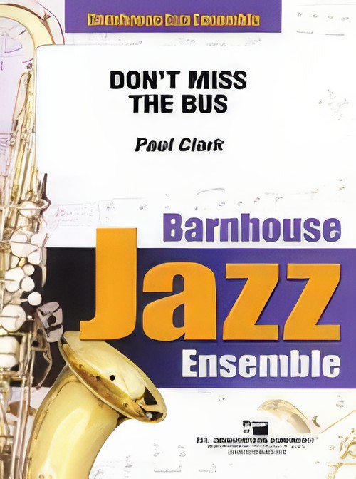 Don't Miss The Bus (Jazz Ensemble - Score and Parts)