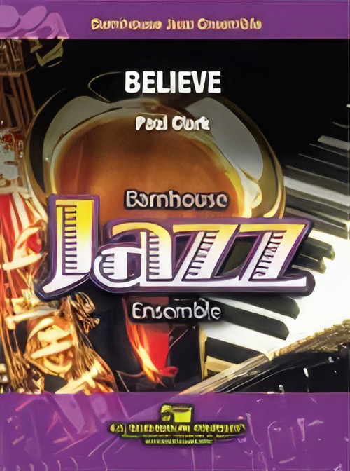 Believe (Jazz Ensemble - Score and Parts)