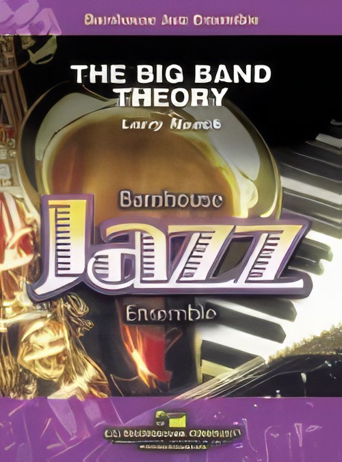 The Big Band Theory (Jazz Ensemble - Score and Parts)