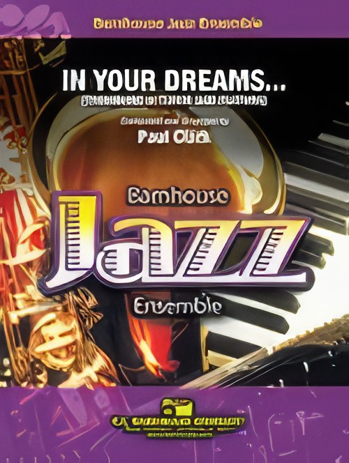 In Your Dreams… (Jazz Ensemble - Score and Parts)