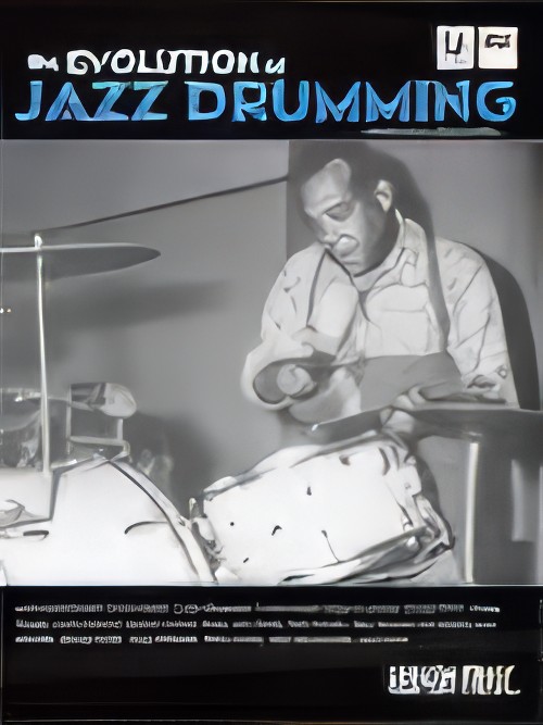 EVOLUTION OF JAZZ DRUMMING, The (Book/CD/DVD)