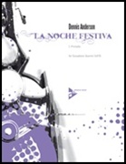 LA NOCHE FESTIVA 1. Preludio (SATB Saxophone Quartet)