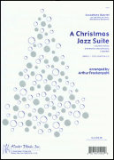 CHRISTMAS JAZZ SUITE, A (AATB Saxophone Quartet)