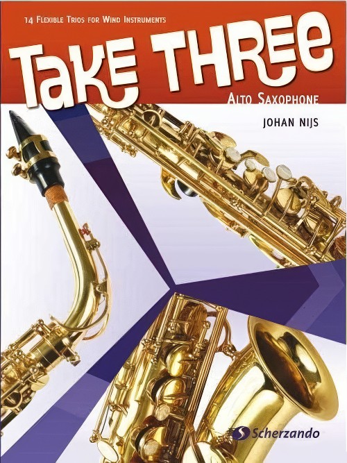 Take Three (Flexible Trio - Alto Saxophone Playing Score)