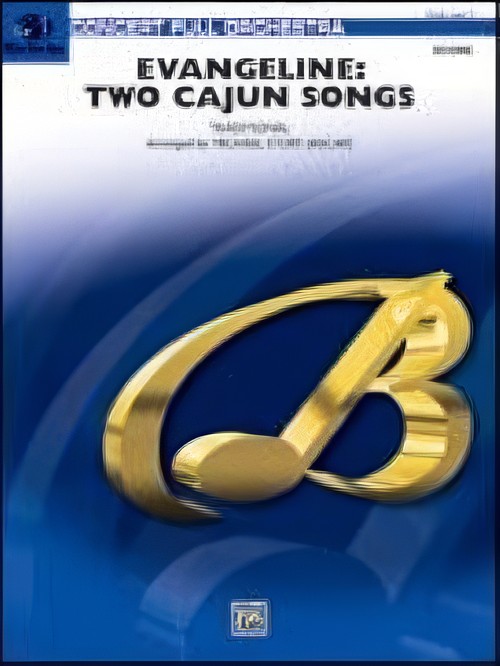 EVANGELINE: TWO CAJUN SONGS (Full Orchestra)