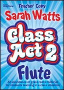 CLASS ACT 2 (Flute Teacher Book)