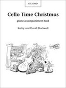 CELLO TIME CHRISTMAS (Piano Accompaniment)