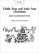 FIDDLE TIME AND VIOLA TIME CHRISTMAS (Piano Accompaniment)