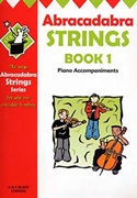 ABRACADABRA Strings Book 1 (Piano Accompaniment)