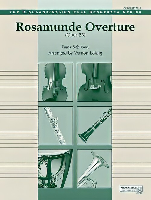 Rosamunde Overture, Opus 26 (Full Orchestra - Score and Parts)