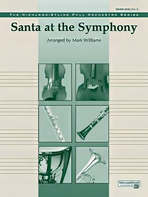 Santa at the Symphony (String or Full Orchestra - Score and Parts)