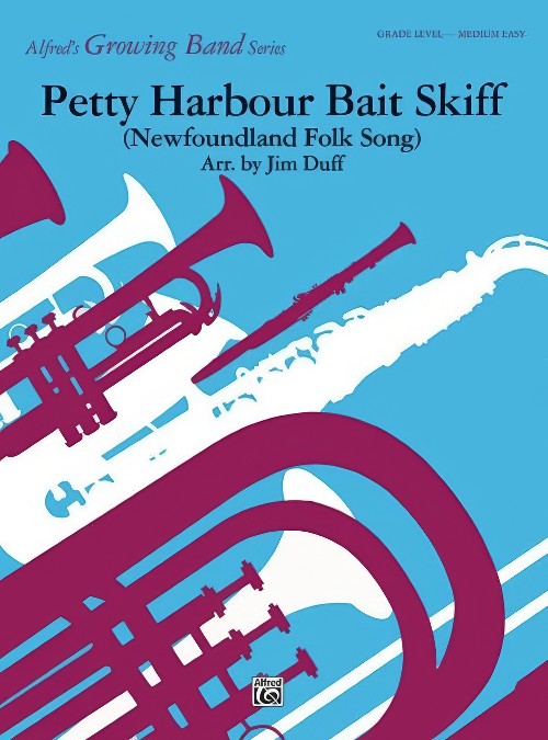 Petty Harbour Bait Skiff (Concert Band - Score and Parts)