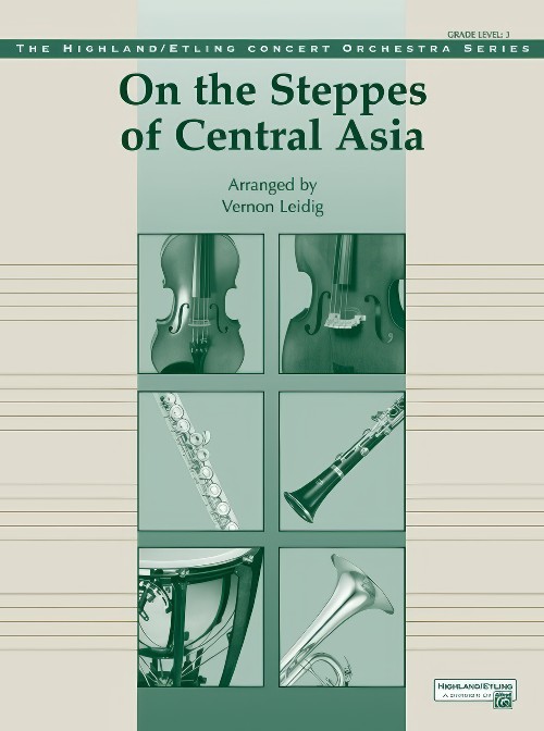 On the Steppes of Central Asia (Full Orchestra - Score and Parts)