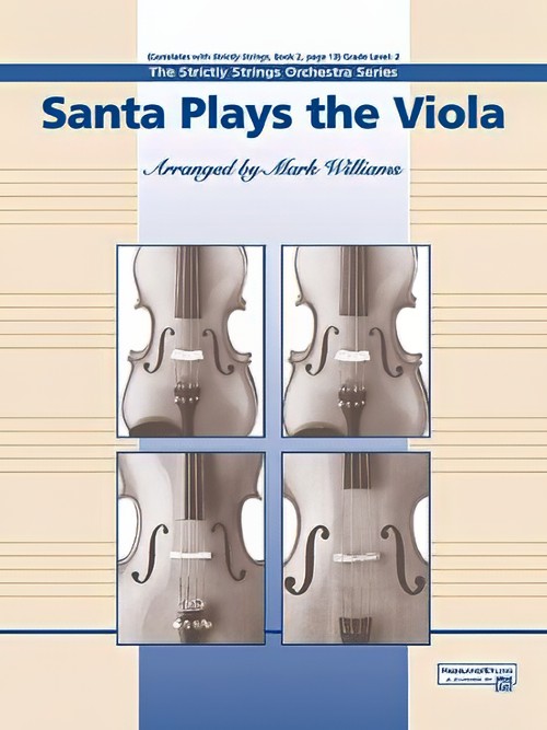 Santa Plays the Viola (Viola Section Feature with String Orchestra - Score and Parts)