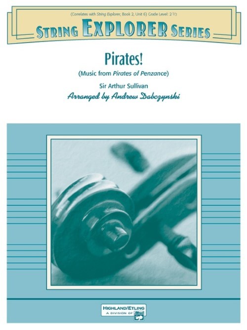 Pirates! (Music from Pirates of Penzance) (String Orchestra - Score and Parts)