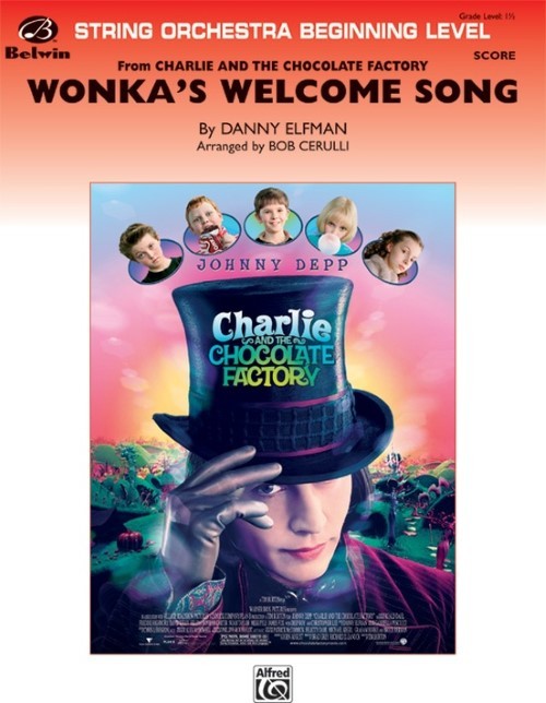 Wonka's Welcome Song (from Charlie and the Chocolate Factory) (String Orchestra - Score and Parts)