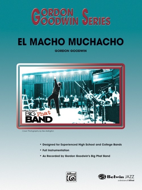 El Macho Muchacho (Jazz Ensemble - Score and Parts)