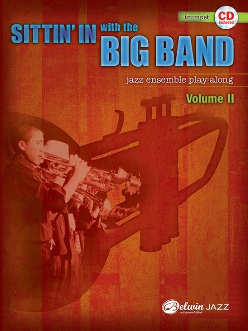 Sittin' in with the Big Band, Volume II (Trumpet Book with CD)