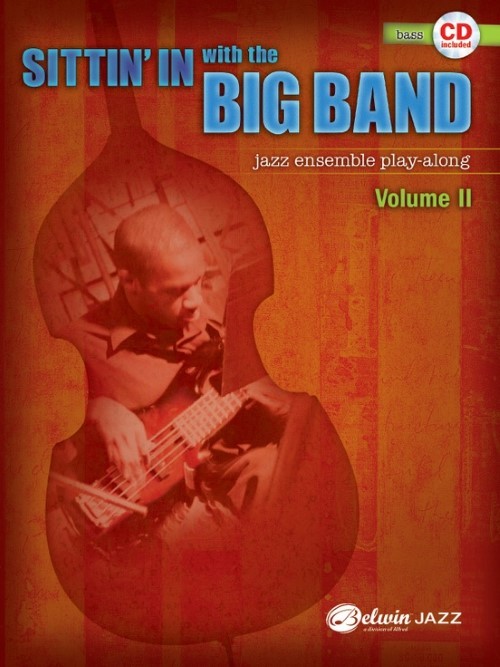 Sittin' in with the Big Band, Volume II (Bass Book with CD)